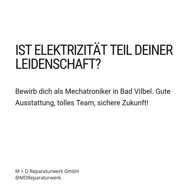 Dein Herz schlägt elektrisch? Wir auch! 💡

Wir suchen einen Mechatroniker (m/w/d) für unser Team in Bad Vilbel – jemanden mit echtem technischen Verständnis und Freude am Schrauben.

Bei uns erwarten dich:
• Modernste Werkstattausstattung
• Ein familiäres Team
• Regelmäßige Fortbildungen
• Langfristige Perspektive

Interesse? Melde dich unter +4961019891878 oder info@das-reparaturwerk.de

#Karriere #Mechatroniker #BadVilbel #Autowerkstatt