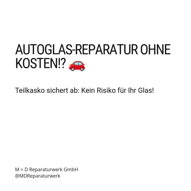 Glasbruch am Auto? Die Teilkasko greift hier ein! 🚗💨

Als Besitzer einer Teilkaskoversicherung sind Sie bei Schäden an Ihrem Autoglas abgesichert - egal ob Steinschlag, Riss oder kompletter Austausch der Scheibe.

Unsere Erfahrung: Viele Kunden wissen nicht, dass die Reparatur meist ohne Selbstbeteiligung möglich ist.

Haben Sie Fragen zu Ihrer Versicherung oder benötigen Sie Hilfe bei der Abwicklung? Wir unterstützen Sie gerne!

#Teilkasko #Autoglas #Glasschaden #BadVilbel
